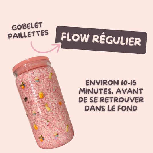 Personnalise ton gobelet à paillettes  flow régulier