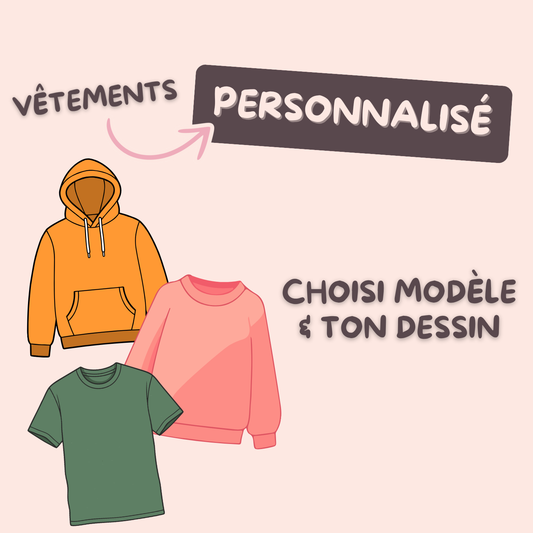 Personnalise ton vêtement